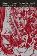Cervantes's Novel of Modern Times: A new Reading of don Quijote (en Inglés)
