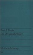 Die Dreigroschenoper: Nach John Gays »The Beggar's Opera« (en Allemand)