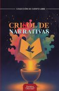 Crisol de narrativas (in Spanish)
