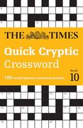 The Times Quick Cryptic Crossword Book 10: 100 World-Famous Crossword Puzzles (The Times Crosswords) (en Inglés)
