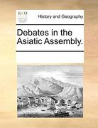 debates in the asiatic assembly.