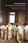 EL ARTE DE LA POLITICA SELECCIÓN DE TEXTOS DE POLITICA