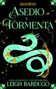 Asedio y Tormenta - Leigh Bardugo - Hidra