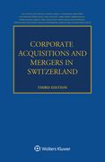 Corporate Acquisitions and Mergers in Switzerland