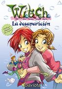 La Desaparición (Las Aventuras de W. I. T. C. H. )