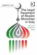 The Legal Treatment of Muslim Minorities in Italy: Islam and the Neutral State (en Inglés)