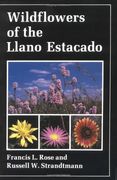 Wildflowers of the Llano Estacado (en Inglés)