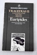 Tragedias. (T. 2) las Suplicantes, Electra, Orestes.