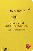 Selbstporträt mit Bienenschwarm: Ausgewählte Gedichte (Fischer Taschenbibliothek) (en Alemán)