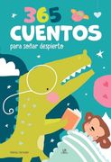 365 Cuentos Para Soñar Despierto