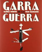 Garra de la Guerra - Gloria Fuertes,Sean Mackaoui - Media Vaca