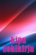 Kipu Lokikirja: Premium-Lokikirja Päivämäärän, Energian, Aktiivisuuden, Unen, Kiputason (en Finnish)