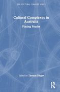 Cultural Complexes in Australia (The Cultural Complex Series) (en Inglés)