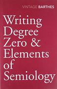 Writing Degree Zero & Elements of Semiology 