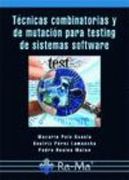 Técnicas Combinatorias y de Mutación Para Testing de Sistemas Software