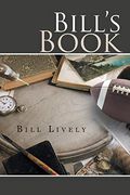 Bill's Book: A Memoir 