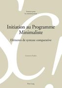 Initiation Au Programme Minimaliste: Eléments de Syntaxe Comparative (en Francés)