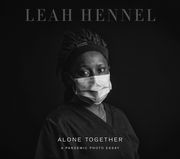 Alone Together: A Pandemic Photo Essay (en Inglés)