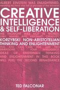 creative intelligence and self-liberation: korzybski, non-aristotelian thinking, and eastern realization (en Inglés)