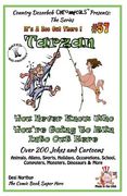 Tarzan - You Never Know Who You're Going to Run Into Out Here - Over 200 Jokes + Cartoons - Animals, Aliens, Sports, Holidays, Occupations, School, Co (en Inglés)