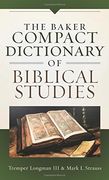 The Baker Compact Dictionary of Biblical Studies (en Inglés)