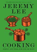 Cooking: Simply and Well, for One or Many (en Inglés)