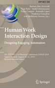 Human Work Interaction Design. Designing Engaging Automation: 5th Ifip Wg 13.6 Working Conference, Hwid 2018, Espoo, Finland, August 20 - 21, 2018, Re (en Anglais)