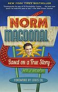 Based on a True Story: Not a Memoir 