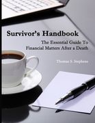 Survivors Handbook: Essential Guide to Financial Matters After a Death (en Inglés)