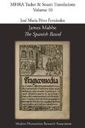 James Mabbe, 'The Spanish Bawd' (Mhra Tudor & Stuart Translations)