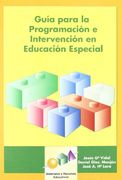 Guía para la Programación e Intervención en Educación Especial (Materiales y Recursos Educativos)