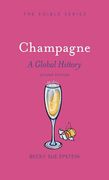 Champagne: A Global History, Second Edition (Edible)