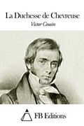 La Duchesse de Chevreuse (en Francés)
