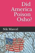 Did America Poison Osho? (en Inglés)