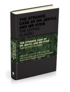 The Strange Case of Dr Jekyll and Mr Hyde. The Gothic Classic (en Inglés)
