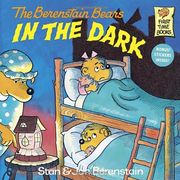 Berenstain Bears in the Dark (First Time Books)