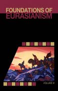 Foundations of Eurasianism (en Inglés)