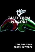 more tales from ringside (en Inglés)