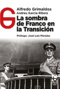 La Sombra de Franco en la Transicion (in Spanish)