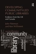 Developing Community-Led Public Libraries: Evidence From the uk and Canada (en Inglés)