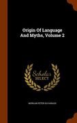 Origin Of Language And Myths, Volume 2 (en Inglés)