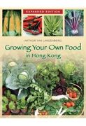 Growing Your Own Food in Hong Kong (en Inglés)