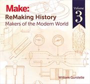 ReMaking History, Volume 3: Makers of the Modern World (en Inglés)