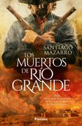 MUERTOS DE RIO GRANDE,LOS