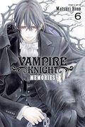 Vampire Knight: Memories, Vol. 6 (en Inglés)