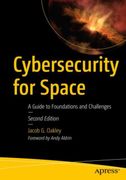 Cybersecurity for Space: A Guide to Foundations and Challenges (en Inglés)