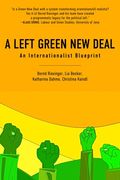 A Left Green New Deal: An Internationalist Blueprint (en Inglés)
