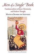 Men of a Single Book: Fundamentalism in Islam, Christianity, and Modern Thought (en Inglés)