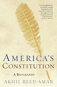 America's Constitution: A Biography (en Inglés)