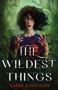 The Wildest Things (en Inglés)